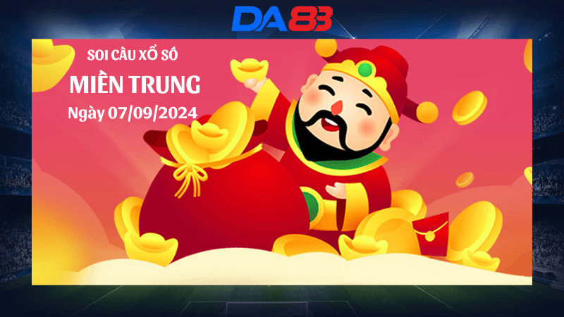 DA88 Dự đoán xổ số miền Trung hôm nay ngày 7/9/2024 [Trúng Chắc]