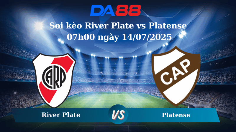DA88 Nhận định soi kèo River Plate vs Platense 07h00 ngày 14/07/2025 -  VĐQG Argentina